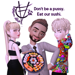 DONT BE PUSSY EAT OUR SUSHI.png