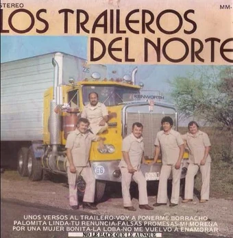 Anexo Discografia De Los Traileros Del Norte Nortenopedia Wiki Fandom discografia de los traileros del norte