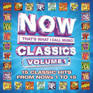 NOW That's What I Call Music! Classics Volume 1 | NOW That's What