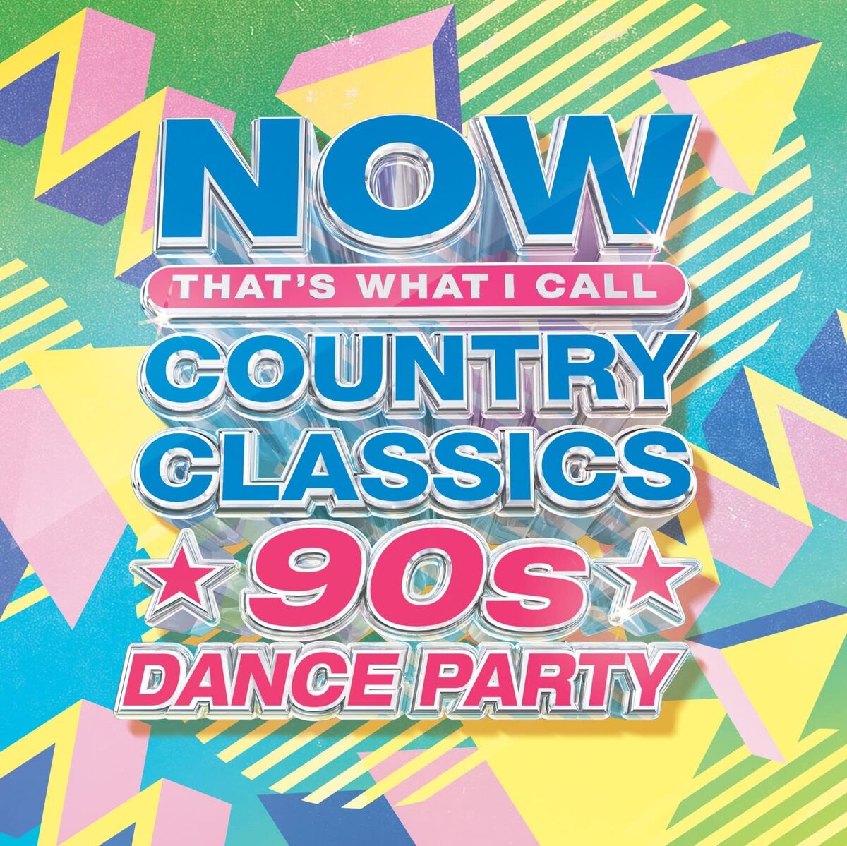 now-that-s-what-i-call-country-classics-90s-dance-party-now-that-s