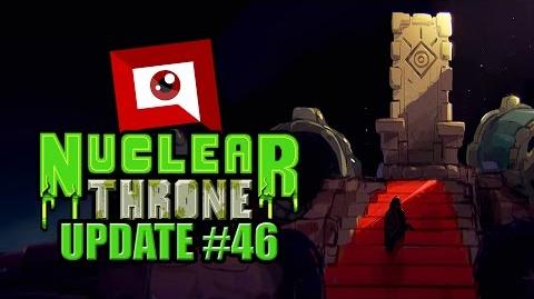 Nuclear Throne (Update 46) - One Year Later...