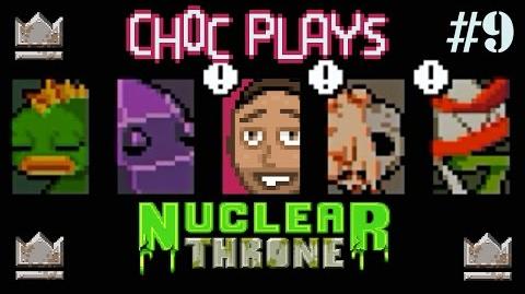 Choc Plays - Nuclear Throne! Episode 9