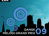 Dansk Melodi Grand Prix 09