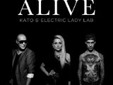 Alive (Kato & Electric Lady Lab song)