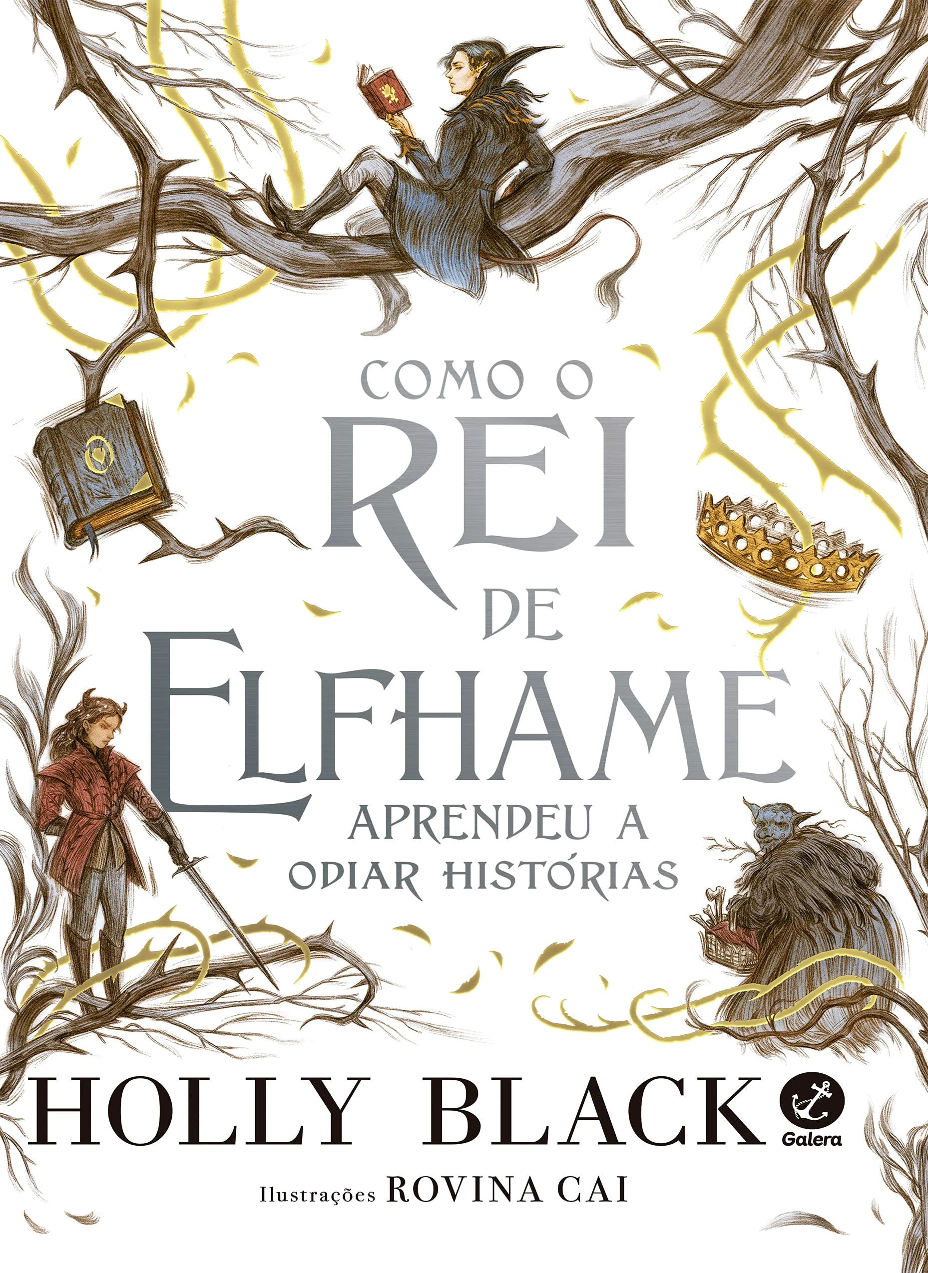 Como o Rei de Elfhame Aprendeu a Odiar Histórias | Wiki O Povo do Ar |  Fandom