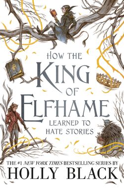 Como o Rei de Elfhame Aprendeu a Odiar Histórias - Penguin Livros