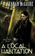 2. A Local Habitation (2010) by Seanan McGuire—printed cover