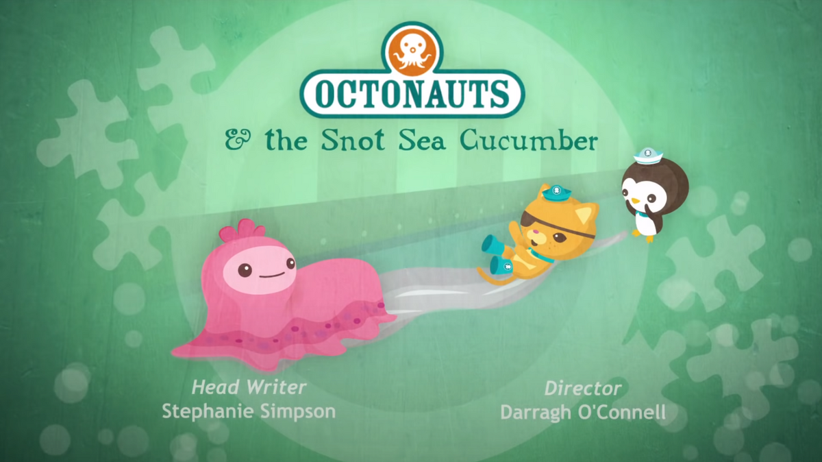 The Snot Sea Cucumber | Octonauts Wiki | Fandom