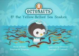 The Yellow Bellied Sea Snakes | Octonauts Wiki | Fandom