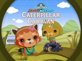 The Caterpillar Caravan