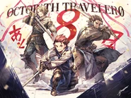 Octopath Traveler 0 Countdown 8.jpg (683 KB) 8 days until Octopath Traveler 0, featuring a Warrior Ringbearer, Olberic and Viator