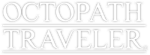 Octopath Traveler Logo (White)