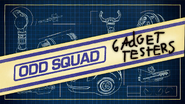 Odd Squad Gadget Testers title card