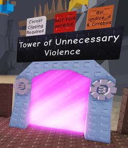 Tower of Unnecessary Violence | Anothers Towers of Stupidity