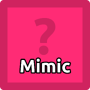 Mimic