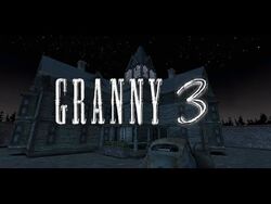 Granny 3 - Gameplay Android/IOS 