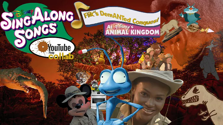 The Disney Sing Along Songs YTP Collab 4: Flik’s DemANTed Conquest