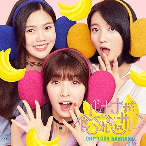 OH MY GIRL BANHANA | OH MY GIRL Wiki | Fandom