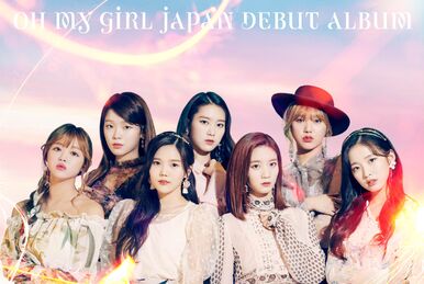 OH MY GIRL Japan 2nd Album | OH MY GIRL Wiki | Fandom