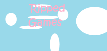 Ripped Games | Ohwowowo Wiki | Fandom
