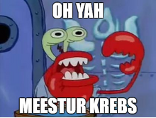 Oh Yeah Mr Krabs Meme Oh Yeah Mr Krabs Wiki Fandom