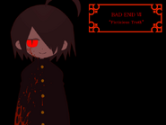 BAD END VII: "Fictitious Truth"