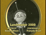 Lunchmaster 3000