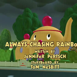 Always Chasing Rainbows