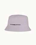 IT'S BRUTAL OUT HERE BUCKET HAT - LAVENDER