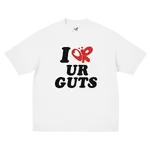I OR YOUR GUTS T-SHIRT