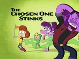 The Chosen One...Stinks