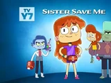 Sister Save Me