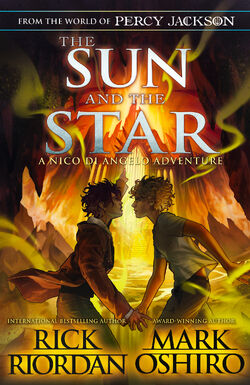 The Sun and the Star: A Nico di Angelo Adventure, Riordan Wiki