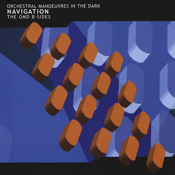 Navigation The OMD B Sides Orchestral Manoeuvres in the Dark