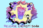 RELEASE ENERGY! Soda