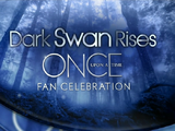 Dark Swan Rises: A Once Upon a Time Fan Celebration