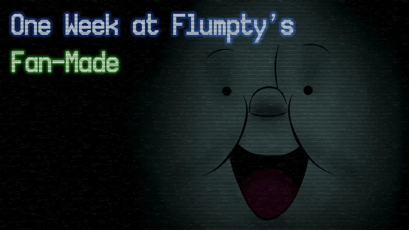 One Week at Flumpty's Fan-Made | One Night at Flumpty's Fangames Wiki ...