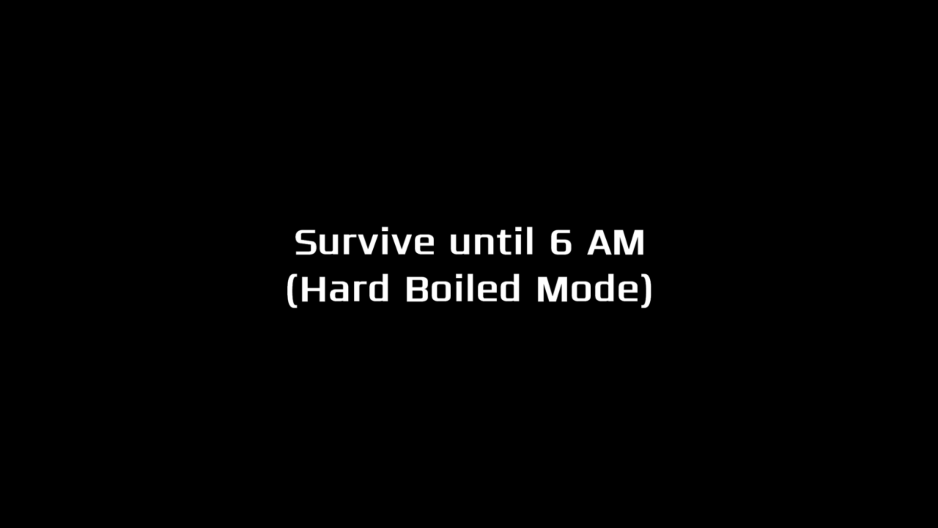 ONAF2 (Hard boiled mode) 12-6 AM