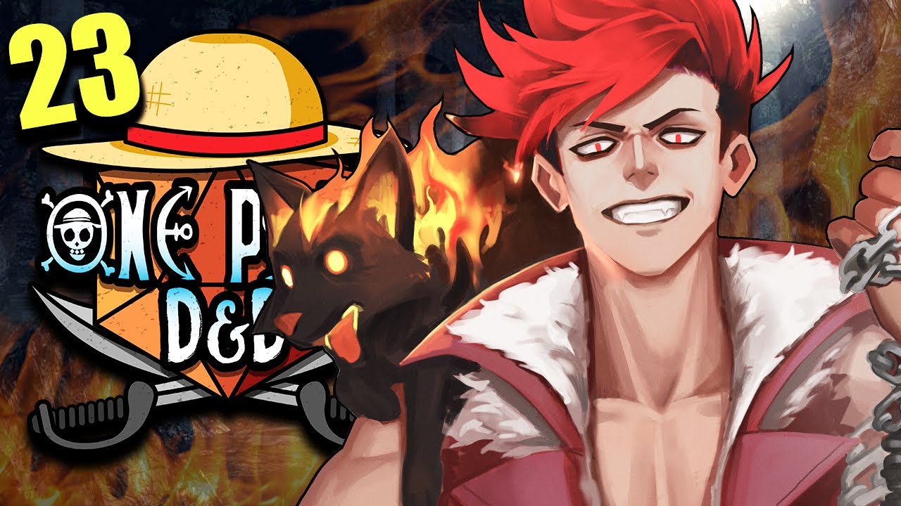 Episode 23 The Final Flame One Piece D D By Rustage Wiki Fandom