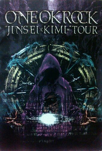 Jinsei Kimi Tour One Ok Rock Wiki Fandom