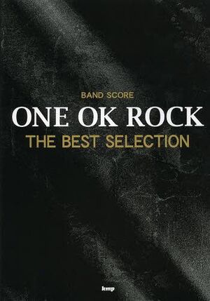 Band Score ONE OK ROCK/THE BEST SELECTION | ONE OK ROCK Wiki | Fandom