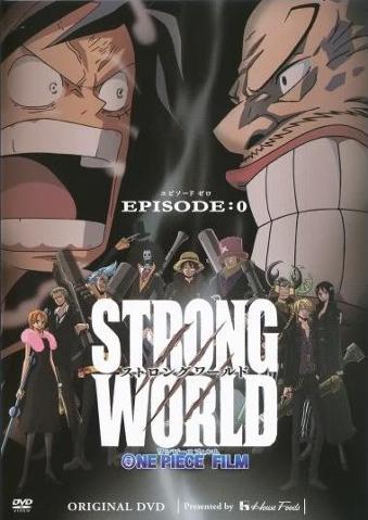 One Piece Film Strong World Episode 0 One Piece Encyclopedie Fandom