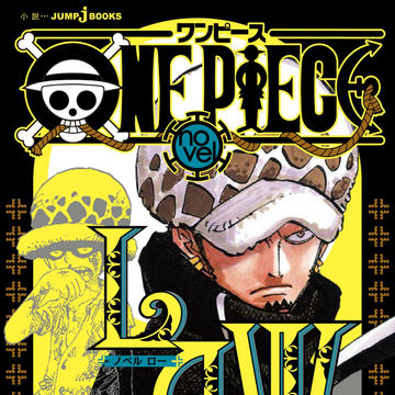 One Piece Novel Law One Piece Wiki Fandom One Piece Novel Law One Piece Wiki Fandom