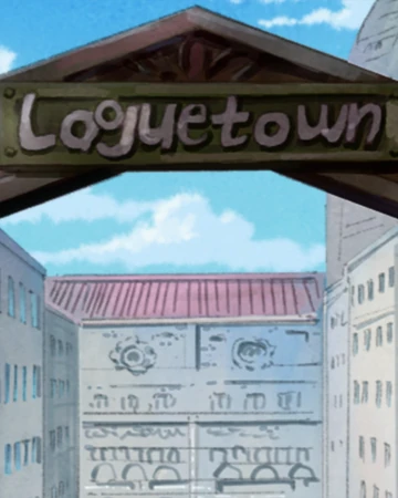 Loguetown One Piece Wiki Fandom