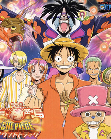Movie 6 Ost Omatsuri Danshaku To Himitsu No Shima One Piece Wiki Fandom