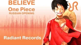 Tooniegirl_Believe_official_RUSSIAN_dub_cover_by_Radiant_Records_One_Piece