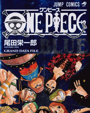 One Piece Blue Grand Data File One Piece Wiki Fandom