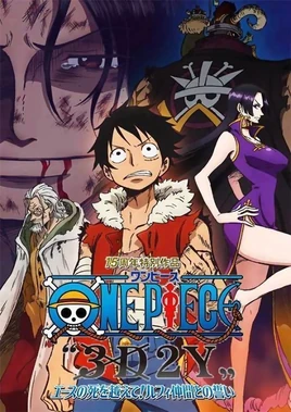 3D2Y : Surpasser la mort d&#39;Ace ! La promesse de Luffy à ses amis