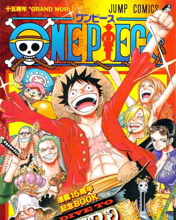 One Piece 15th Anniversary Dive To Grand World One Piece Wiki Fandom One Piece 15th Anniversary Dive To Grand World One Piece Wiki Fandom