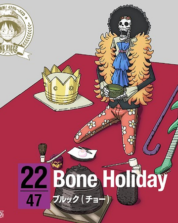 Bone Holiday One Piece Wiki Fandom Bone Holiday One Piece Wiki Fandom